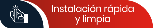 Instalacion rapida y limpia